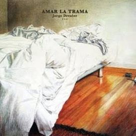 Amar La Trama - 2010 • Álbum