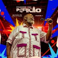 Pagode do Pericão, Pt. 1 (Ao Vivo Em São Paulo) - 2025 • Álbum