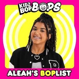 Aleah's BOPlist (KIDZ BOP Bops) - 2024 • Coletânea