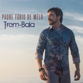 Trem-Bala - 2017 • Single/EP