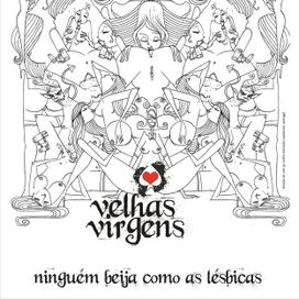Ninguém beija como as lésbicas - 2009 • Álbum