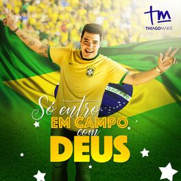 Só Entro Em Campo Com Deus - 2018 • Single/EP