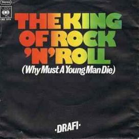  The King Of Rock 'n' Roll (Why Must A Young Man Die) - 1977 • Single/EP