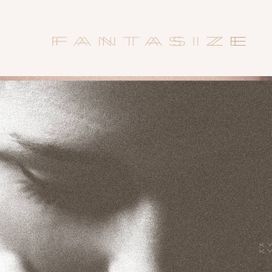 Fantasize - 2014 • Álbum