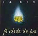 Idade da Luz - 2004 • Álbum