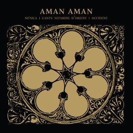 Música i Cants Sefardis D'Orient i Occident - Aman Aman
