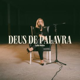 Deus de Palavra (part. Samuel Moisés) - 2024 • Single/EP