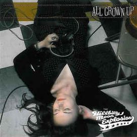 All Grown Up - 2007 • Álbum