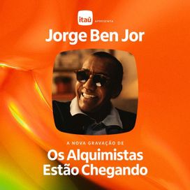 Itaú Apresenta: Os Alquimistas Estão Chegando - 2025 • Single/EP