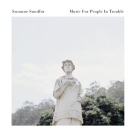 Music For People In Trouble - 2017 • Álbum