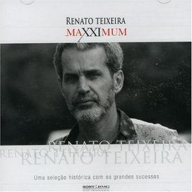 Maxximum: Renato Teixeira - 2005 • Álbum