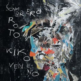 Sombrero Roto - 2019 • Álbum