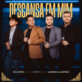 Descansa Em Mim (part. Marcos e Matteus) - 2026 • Single/EP