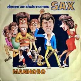 Deram Um Chute no Meu Sax - 1986 • Álbum