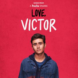 Songs from "Love, Victor" (Original Soundtrack) - 2020 • Sencillo/EP