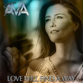 Love Will Find a Way - 2022 • Single/EP