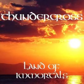 Thundercross – Land Of Immortals - 1994 • Sencillo/EP