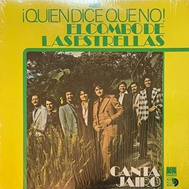 Quien Dice Que No - 1977 • Álbum