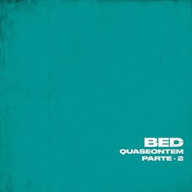 Quase Ontem (Parte 2) - 2019 • Álbum