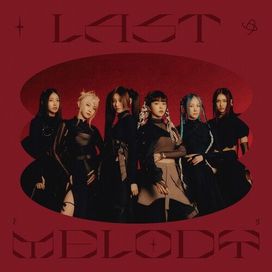 Last Melody - 2021 • Sencillo/EP