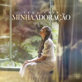 Minha Adoração - 2024 • Single/EP