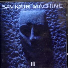 Saviour Machine II - 1994 • Álbum