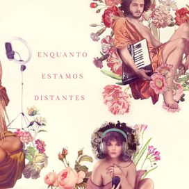 Enquanto Estamos Distantes - 2020 • Single/EP