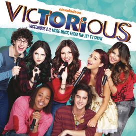 Victorious 2.0: More Music From the Hit TV Show - 2012 • Álbum