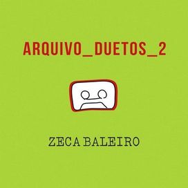 Arquivo Duetos 2 - 2017 • Álbum