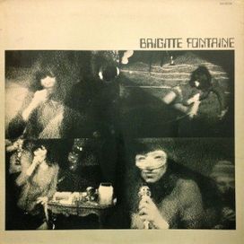  Brigitte Fontaine - 1972 • Álbum