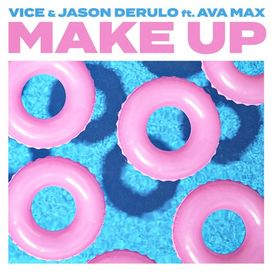 Make Up (feat. Ava Max) - 2018 • Sencillo/EP