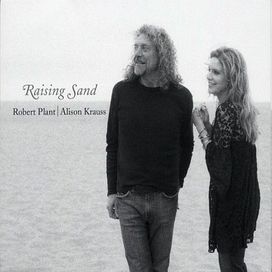 Raising Sand - Robert Plant &amp; Alison Krauss