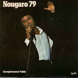 Nougaro 79 (Enregistrement Public) - 1979 • Álbum