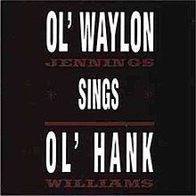 Ol' Waylon Sings Ol' Hank - 1992 • Álbum