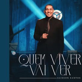 Quem Viver Vai Ver - 2023 • Single/EP