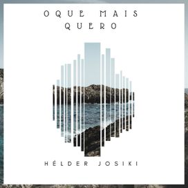 O Que Mais Quero - 2016 • Single/EP