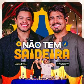 Não Tem Saideira (Ao Vivo) - 2026 • Álbum