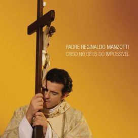 Creio No Deus Do Impossível - 2010 • Álbum