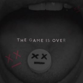 The Game Is Over - 2020 • Single/EP