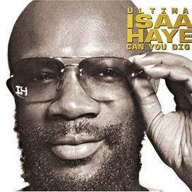 Ultimate Isaac Hayes: Can You Dig It  CD+DVD - 2005 • Álbum