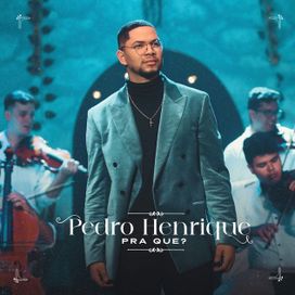 Pra Quê? - 2023 • Single/EP
