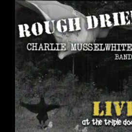 Rough Dried - Live At The Triple Door - 2008 • Álbum