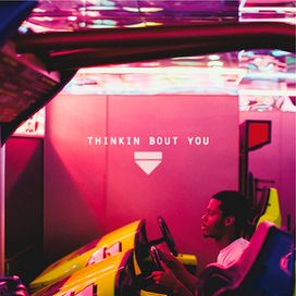 Thinkin Bout You - 2012 • Sencillo/EP
