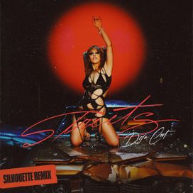 Streets (Silhouette Remix) - 2021 • Sencillo/EP