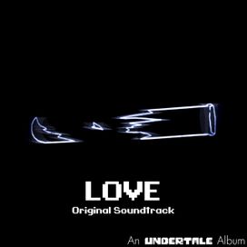 Glitchtale: LOVE (Part 2) (Original Motion Picture Soundtrack) - 2018 • Álbum