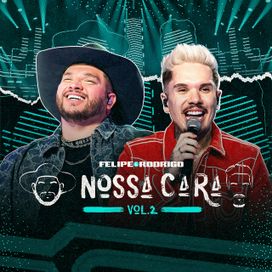  Nossa Cara (Ao Vivo) (Vol. 2) - 2025 • Álbum