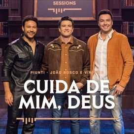 Cuida de Mim, Deus (part. João Bosco &amp; Vinícius) - 2026 • Single/EP
