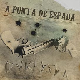 A Punta de Espada - Single/EP