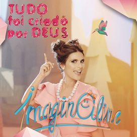 Tudo Foi Criado Por Deus - 2017 • Single/EP