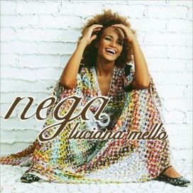 Nêga - 2007 • Álbum